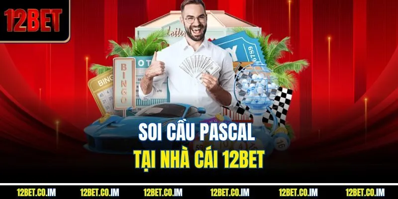 Soi cầu Pascal tại nhà cái 12BET
